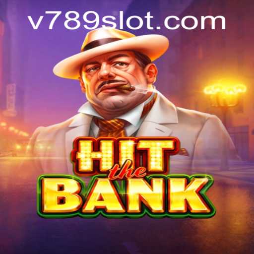 HitTheBank: Unveiling the Thrilling Slot Game Experience with 789slot